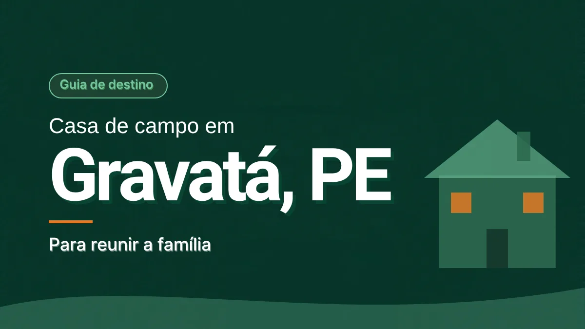 Capa em verde escuro com o selo Guia de destino e o título Casa de campo em Gravatá, PE, com a frase Para reunir a família. À direita, o desenho simples de uma casa com telhado, chaminé e janelas alaranjadas. Ilustração gráfica, sem foto.