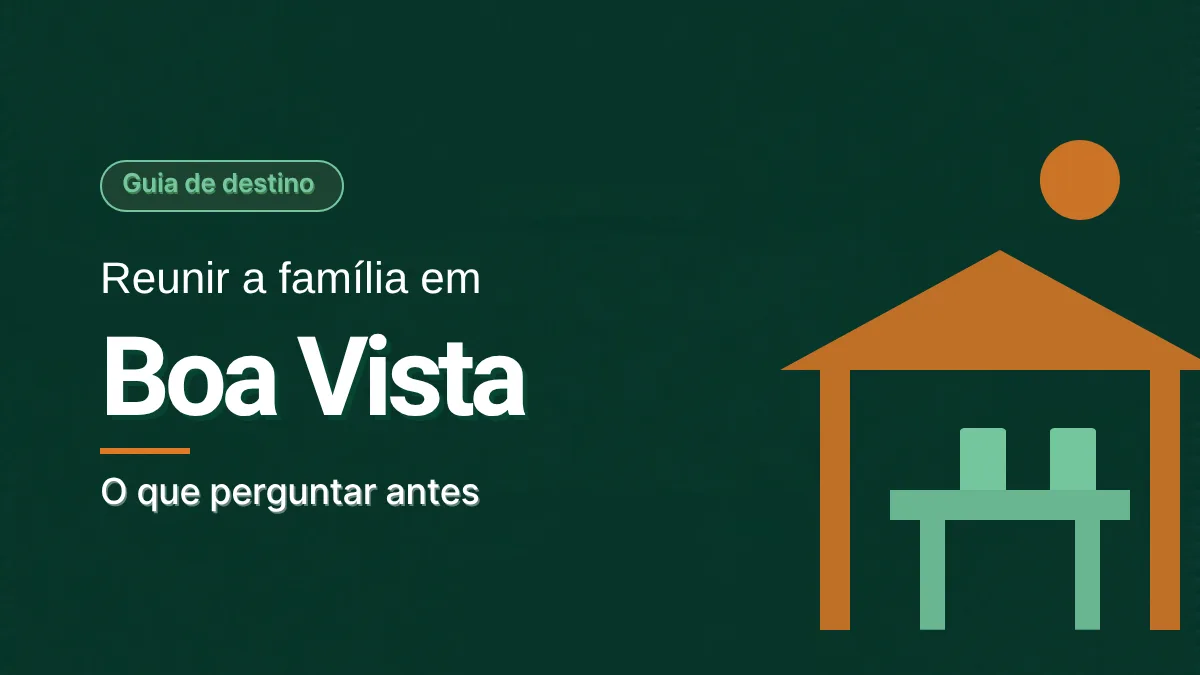 Ilustração de uma mesa sob um telhado de duas águas com cadeiras, em laranja e verde, sobre fundo verde escuro, ao lado do título Reunir a família em Boa Vista.