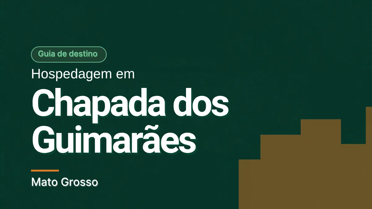 Capa em verde escuro com o selo Guia de destino e o título Hospedagem em Chapada dos Guimarães, Mato Grosso. À direita, uma forma em degraus cor de areia lembra os paredões da região. Ilustração gráfica, sem foto.