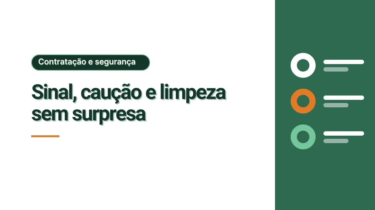 Ilustração de três moedas coloridas ao lado de linhas de texto, sobre painel verde, com o título Sinal, caução e limpeza sem surpresa. Sem foto.