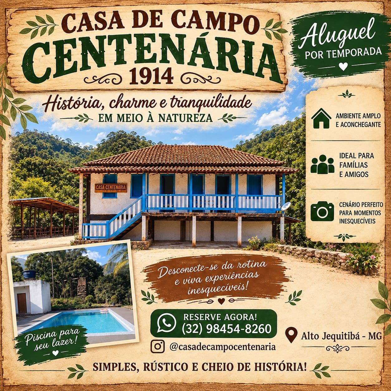 Casa de Campo Centenária 1914.